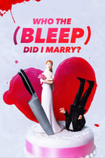 Poster for Who The (Bleep) Did I Marry? Season 7