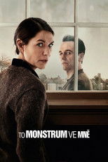To monstrum ve mně