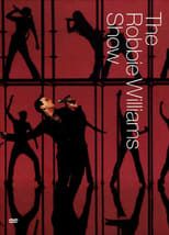 Poster for Robbie Williams: The Robbie Williams Show