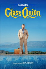 Kẻ Đâm Lén: Glass Onion