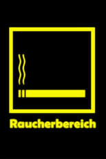 Poster for Raucherbereich - Social