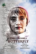 Poster for When I Become A Butterfly 