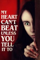 Poster for My Heart Can't Beat Unless You Tell It To