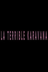 Poster for La terrible karavana