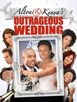 Poster for Alton & Kenya's Outrageous Wedding 