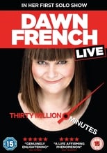 Poster for Dawn French Live: 30 Million Minutes 