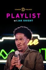 Poster for Playlist w/ Jak Knight 