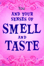 Poster for You and Your Senses of Smell and Taste