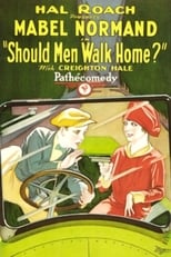 Poster for Should Men Walk Home? 