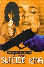 Poster for Heaven & the Suicide King 