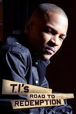 Poster for T.I.'s Road to Redemption