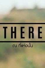 Poster for THERE ณ ที่แห่งนั้น