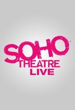 Poster for Soho Theatre Live