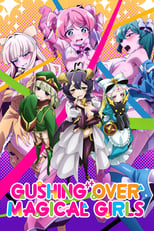 Poster for Gushing Over Magical Girls
