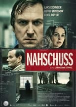 Nahschuss serie streaming