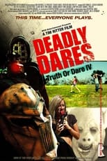 Poster for Deadly Dares: Truth or Dare Part IV