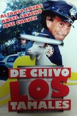 Poster for De chivo los tamales