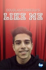 Douglas Ferregui's Like Me (2018)