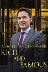 Poster for A Hotel for the Super Rich & Famous