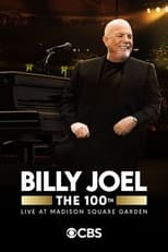 Poster for Billy Joel: The 100th - Live at Madison Square Garden