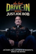 Poster for The Last Drive-in: Just Joe Bob