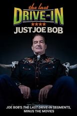 Poster for The Last Drive-in: Just Joe Bob