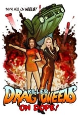 Poster for Killer Drag Queens on Dope