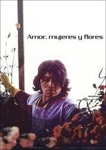 Poster di Amor, mujeres y flores