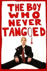 Poster di The Boy Who Never Tangoed