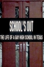 Poster for School's Out: The Life of a Gay High School in Texas