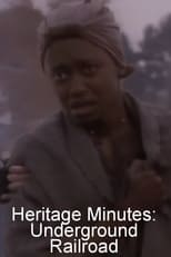 Poster for Heritage Minutes: Underground Railroad