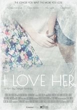 I Love Her poster movie
