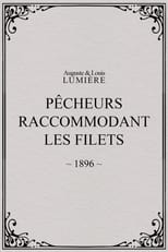 Poster for Pêcheurs raccommodant les filets