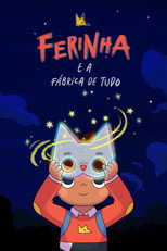 Pôster de Temporada 1 — Ferinha e a Fábrica de Tudo