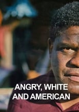 Poster for Angry, White and American 