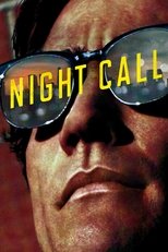 Night Call en streaming – Dustreaming