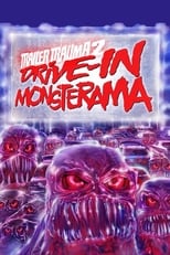 Poster di Trailer Trauma 2: Drive-In Monsterama