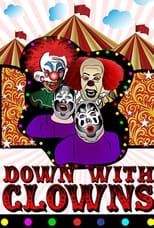 Poster for Down With Clowns