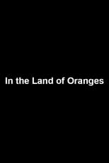 Poster for In the Land of Oranges 