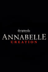 Directing Annabelle: Creation