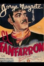 Poster for El fanfarrón: ¡Aquí llegó el valentón! 