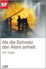 Poster for Als die Schweiz den Atem anhielt