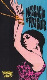 Poster for Massacre of Pleasure 