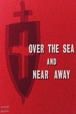 Poster for Over the Sea and Near Away 
