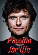 Guy Martin's Passion for Life (2014)