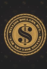 Poster for Million Dollars, But...