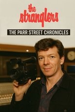 The Stranglers: The Parr Street Chronicies The Stranglers: The Parr Street Chronicies