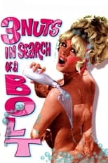 Poster for 3 Nuts in Search of a Bolt