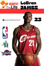 ESPN's The Life - LeBron James