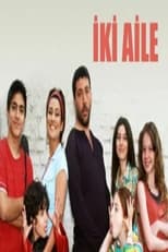 Iki Aile (2006)